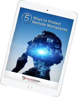  eBook: 5 Ways to Protect Remote Workplaces